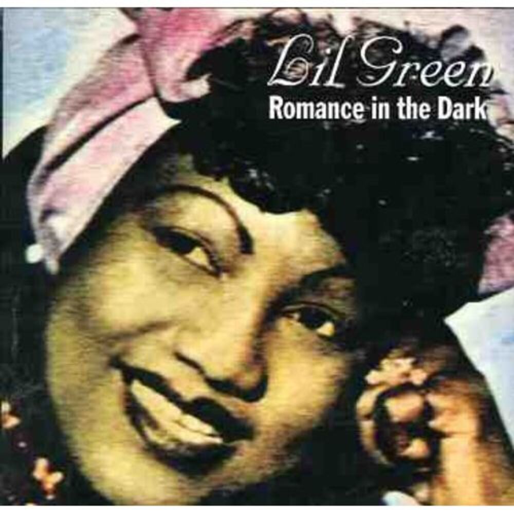 Lillian "Lil" Green - Romance in the Dark  CD